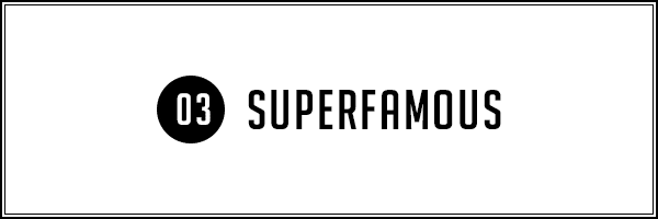 Superfamous