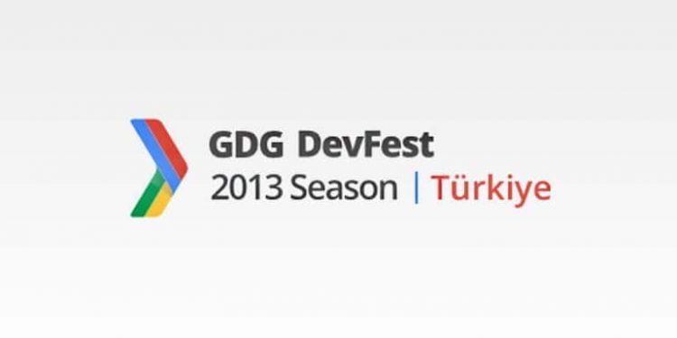 Google DevFest 2013 Türkiye’de!