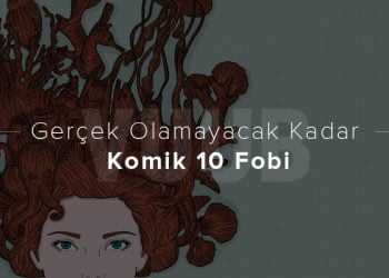 Gerçek Olamayacak Kadar Komik 10 Fobi